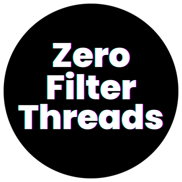 Zero Filter Threads